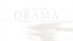 ScreenCraft Drama Screenplay Competition 2020, Quarterfinalist
